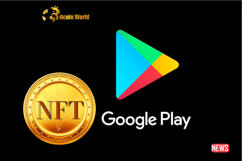 Google to Permit Non-Fungible Tokens (NFTs) in Android Applications and Games0