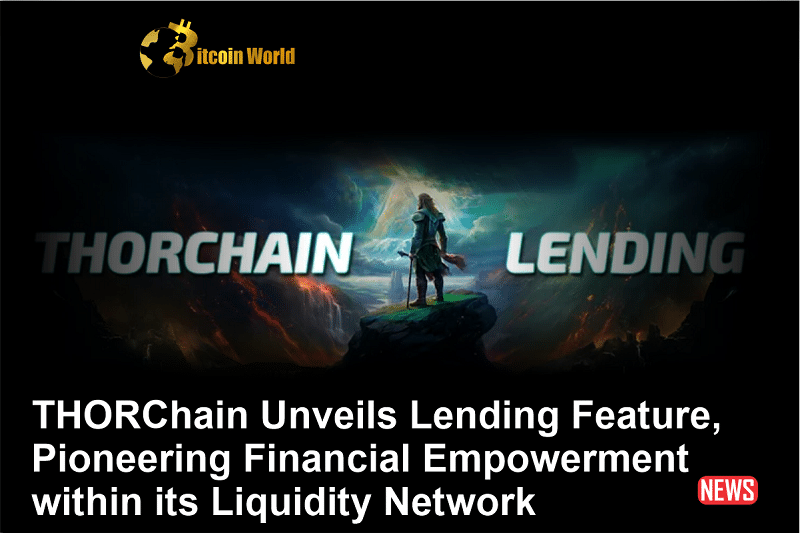 THORChain Introduces Lending Functionality, Advancing Financial Opportunities in its Liquidity Network0