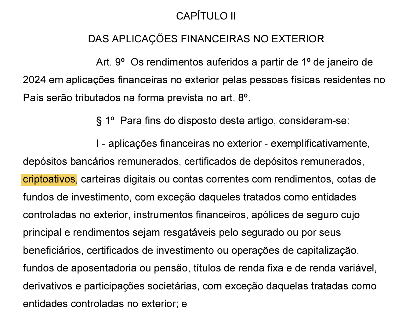 Brazil's legislature advances plans to impose increased taxes on digital currencies.0