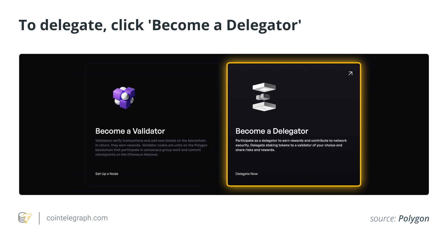 To delegate click Become a Delegator To delegate click Become a Delegator5